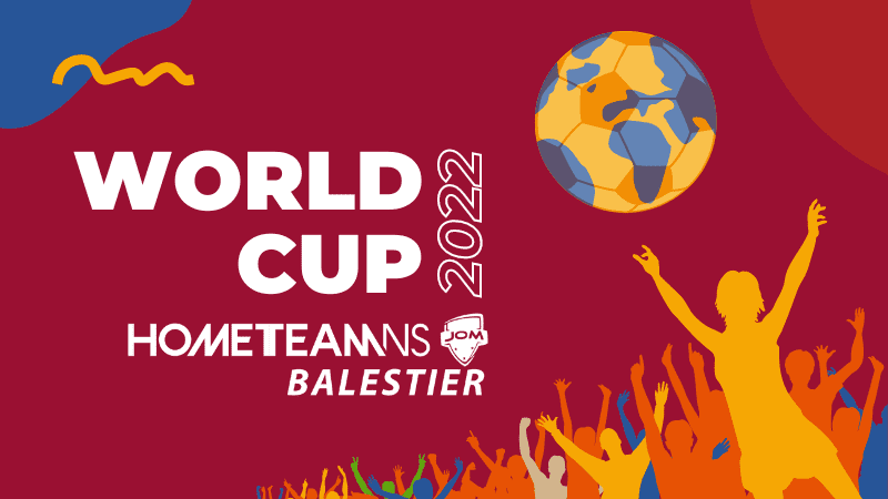 World Cup 2022 at Balestier Clubhouse 1 World Cup Live Screening at HomeTeamNS-JOM Balestier