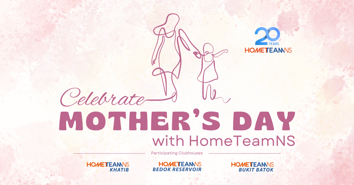 Celebrate Mother's Day with HomeTeamNS