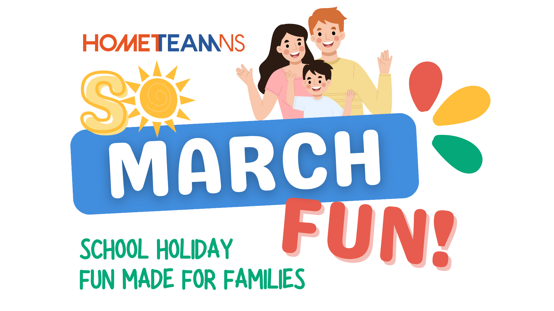 So March Fun! Family Activities at HomeTeamNS 2026 Mar Sch Hol Integrated 2026 KV 3
